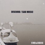 ８.DISCORD-SAD MUSIC